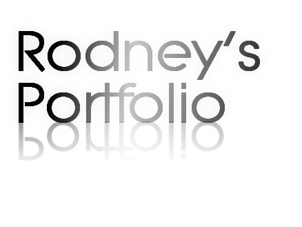 Rodney’s
Portfolio